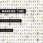 Book cover for Marking Time: Art in the Age of Mass Incarceration