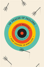 Book cover for In Praise of Failure: Four Lessons in Humility