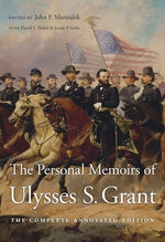 Book cover for The Personal Memoirs of Ulysses S. Grant: The Complete Annotated Edition