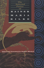 Book cover for The Selected Poetry of Rainer Maria Rilke: Bilingual Edition