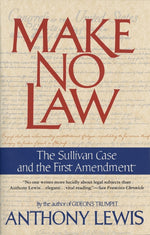 Book cover for Make No Law: The Sullivan Case and the First Amendment
