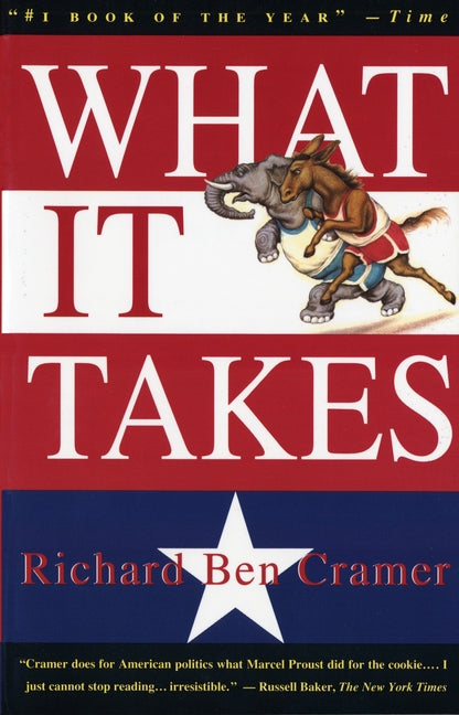Book cover for What It Takes: The Way to the White House