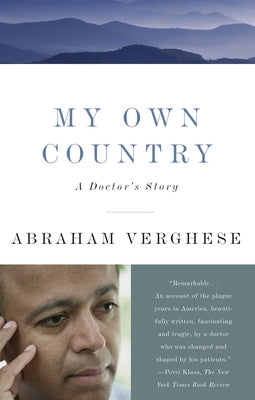 Book cover for My Own Country: A Doctor's Story