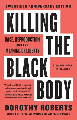 Book cover for Killing the Black Body: Race, Reproduction, and the Meaning of Liberty