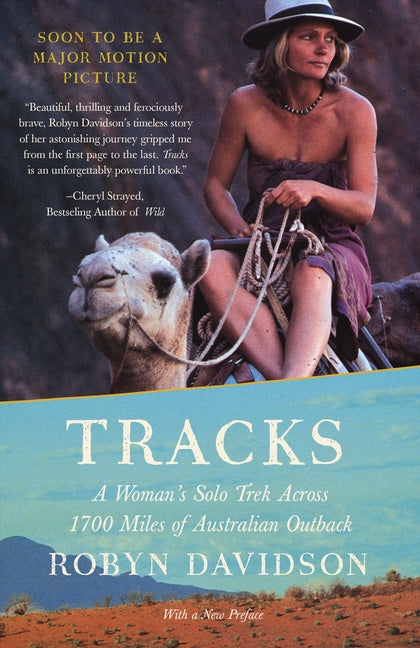 Book cover for Tracks: A Woman's Solo Trek Across 1700 Miles of Australian Outback
