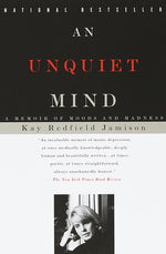 Book cover for An Unquiet Mind: A Memoir of Moods and Madness