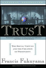 Book cover for Trust: The Social Virtues and the Creation of Prosperity