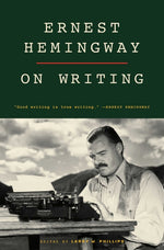 Book cover for Ernest Hemingway on Writing