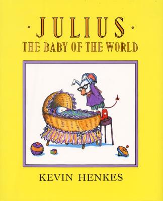 Book cover for Julius, the Baby of the World