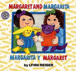 Book cover for Margaret and Margarita/Margarita Y Margaret: Bilingual English-Spanish