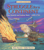 Book cover for Struggle for a Continent: The French and Indian Wars 1689-1763