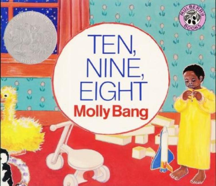 Book cover for Ten, Nine, Eight Board Book: A Caldecott Honor Award Winner