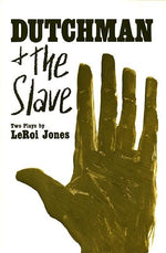 Book cover for Dutchman and the Slave: Two Plays