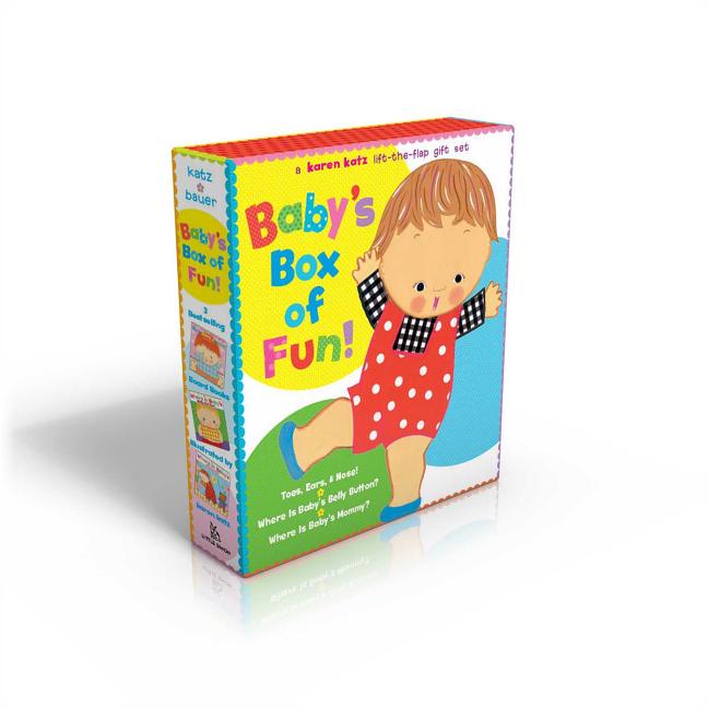 Book cover for Baby's Box of Fun: A Karen Katz Lift-The-Flap Gift Set: Toes, Ears, & Nose!/Where Is Baby's Belly Button?/Where Is Baby's Mommy?