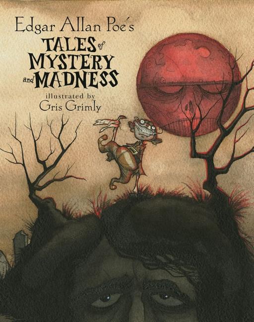 Book cover for Edgar Allan Poe's Tales of Mystery and Madness (Repackage)