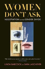 Book cover for Women Don't Ask: Negotiation and the Gender Divide