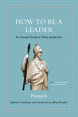 Book cover for How to Be a Leader: An Ancient Guide to Wise Leadership
