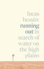 Book cover for Running Out: In Search of Water on the High Plains