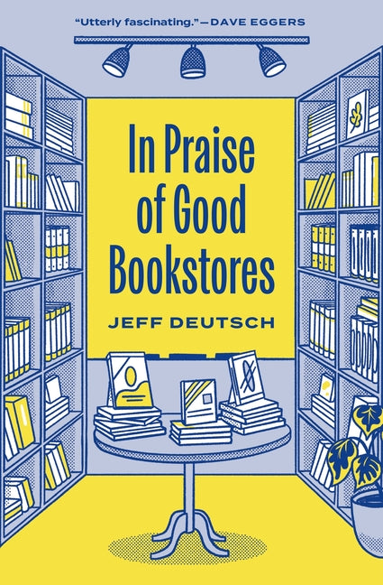 Book cover for In Praise of Good Bookstores