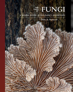 Book cover for Lives of Fungi: A Natural History of Our Planet's Decomposers