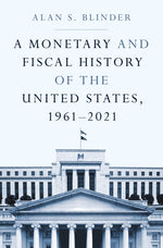Book cover for A Monetary and Fiscal History of the United States, 1961-2021