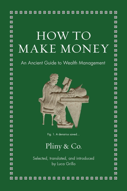 Book cover for How to Make Money: An Ancient Guide to Wealth Management