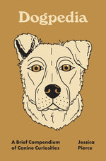 Book cover for Dogpedia: A Brief Compendium of Canine Curiosities