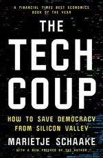 Book cover for Tech Coup: How to Save Democracy from Silicon Valley