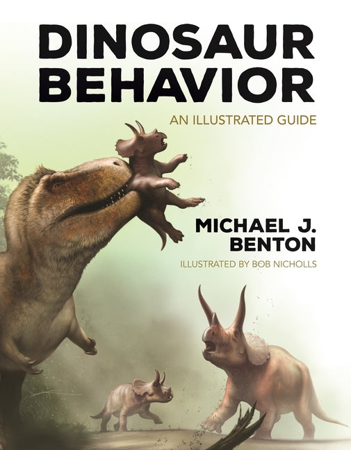 Book cover for Dinosaur Behavior: An Illustrated Guide