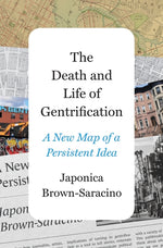 Book cover for Death and Life of Gentrification: A New Map of a Persistent Idea