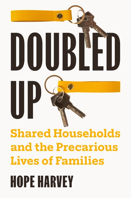 Book cover for Doubled Up: Shared Households and the Precarious Lives of Families