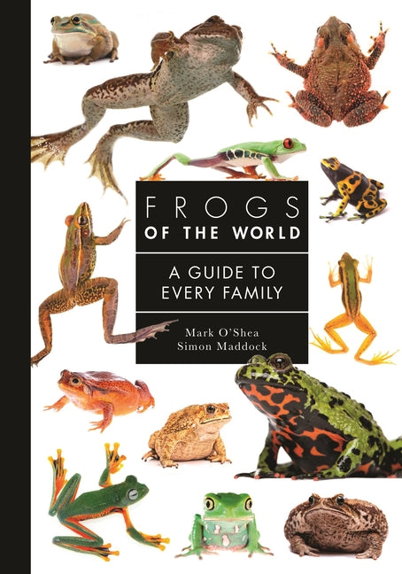 Book cover for Frogs of the World: A Guide to Every Family