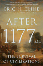 Book cover for After 1177 B.C.: The Survival of Civilizations