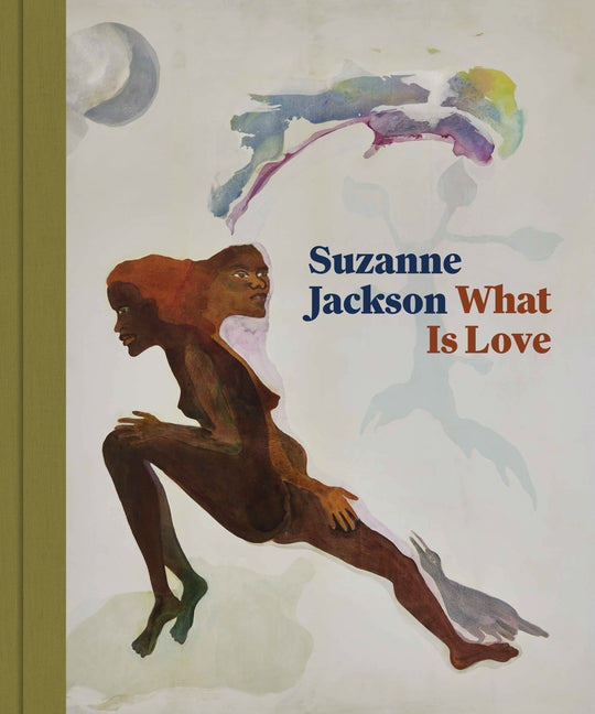 Book cover for Suzanne Jackson: What Is Love