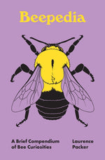 Book cover for Beepedia: A Brief Compendium of Bee Curiosities