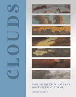 Book cover for Clouds: How to Identify Nature's Most Fleeting Forms