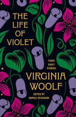 Book cover for Life of Violet: Three Early Stories