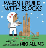 Book cover for When I Build With Blocks