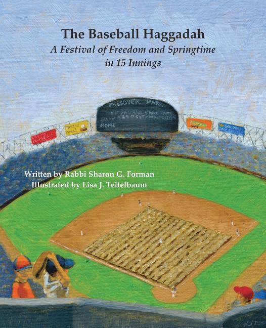 Book cover for Baseball Haggadah: A Festival of Freedom and Springtime in 15 Innings
