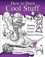 Book cover for How to Draw Cool Stuff: Basic, Shading, Textures and Optical Illusions