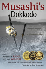 Book cover for Musashi's Dokkodo (The Way of Walking Alone): Half Crazy, Half Genius?Finding Modern Meaning in the Sword Saint's Last Words