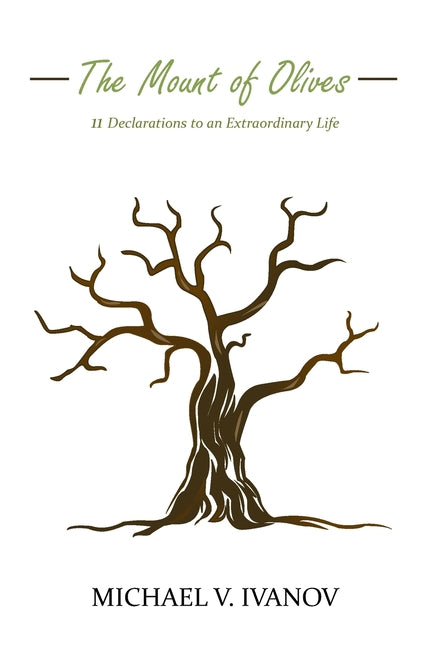 Book cover for Mount of Olives: 11 declarations to an extraordinary life