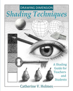 Book cover for Drawing Dimensions: A Shading Guide for Teachers and Students