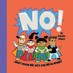 Book cover for NO! ...And I mean NO, let's say NO to drugs!