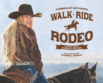 Book cover for Walk Ride Rodeo: A Story About Amberley Snyder