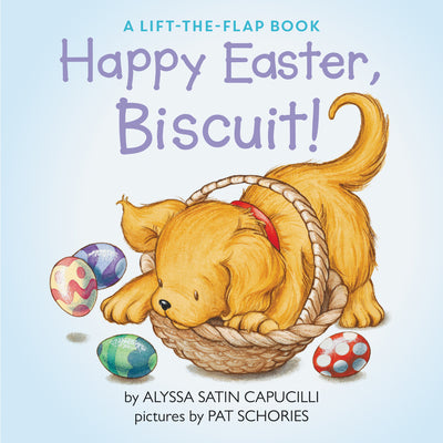 Book cover for Happy Easter, Biscuit!: A Lift-The-Flap Book: An Easter and Springtime Book for Kids