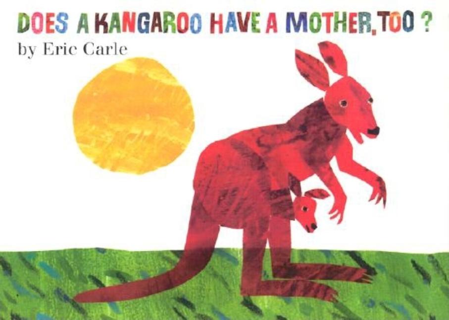 Book cover for Does a Kangaroo Have a Mother, Too? Board Book