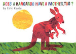 Book cover for Does a Kangaroo Have a Mother, Too? Board Book