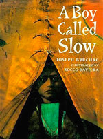 Book cover for A Boy Called Slow: The True Story of Sitting Bull