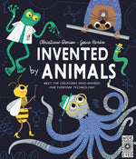 Book cover for Invented by Animals: Meet the Creatures Who Inspired Our Everyday Technology